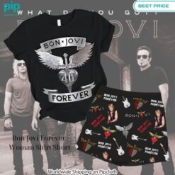 Bon Jovi Forever Woman Shirt Short Stand easy bro