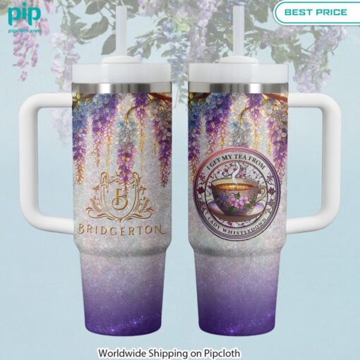 bridgerton i get my tea from lady whistledowns stanley tumbler 4