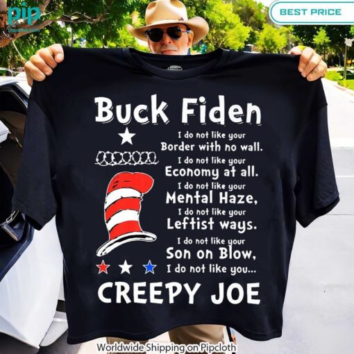 Buck Fiden I Do Not Like Your Border With No Wall Shirt Looking so nice