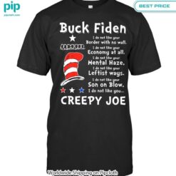 buck fiden i do not like your border with no wall shirt 2