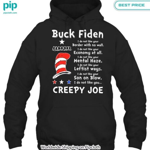 buck fiden i do not like your border with no wall shirt 4