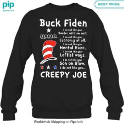 buck fiden i do not like your border with no wall shirt 5