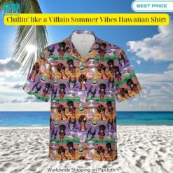 Chillin' like a Villain Summer Vibes Hawaiian Shirt I like your hairstyle