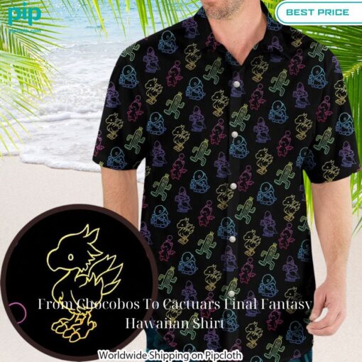 From Chocobos To Cactuars Final Fantasy Hawaiian Shirt Good one dear