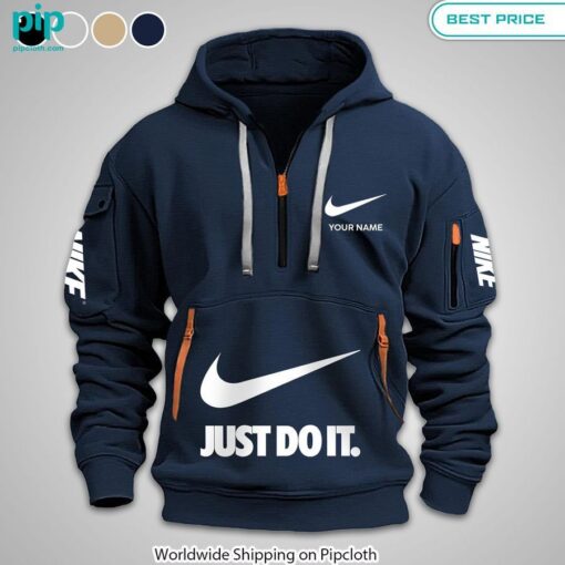 NIKE Just Do It custom Half Zip Hoodie Super sober