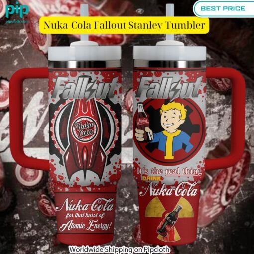 Nuka Cola Fallout Stanley Tumbler This is your best picture man