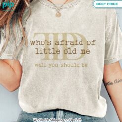 whos afraid of little old me taylor swift sweatshirt 3