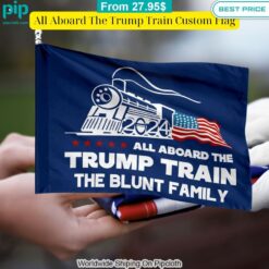 All Aboard The Trump Train Custom Flag Trending picture dear