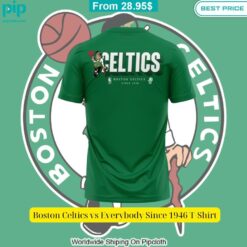 boston celtics vs everybody since 1946 t shirt 3