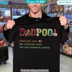 dadpool deadpool handsome shirt 1