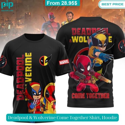 Deadpool & Wolverine Come Together Shirt, Hoodie Nice place and nice picture