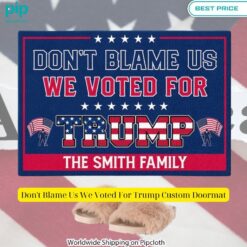 Don't Blame Us We Voted For Trump Custom Doormat Rocking picture