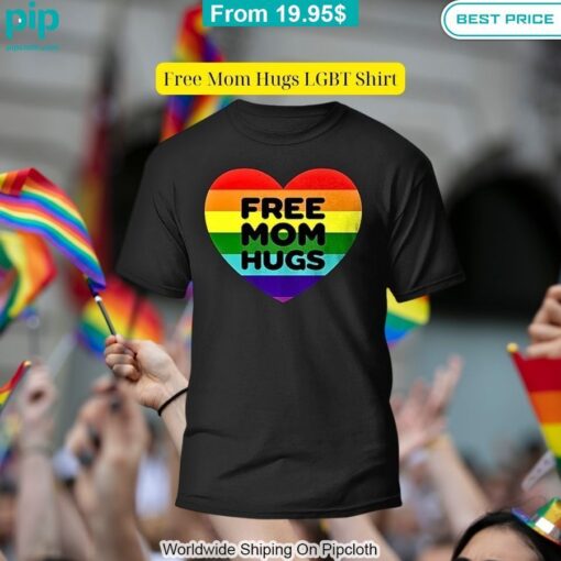 Free Mom Hugs LGBT Shirt Unique and sober