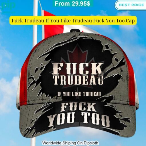 fuck trudeau if you like trudeau fuck you too cap 2