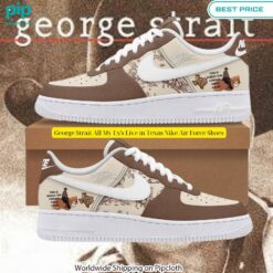 George Strait All My Ex's Live in Texas Nike Air Force Shoes Mesmerising