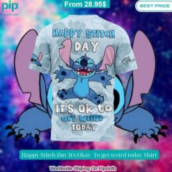 happy stitch day its okay to get weird today shirt 3