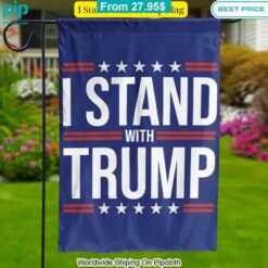 I Stand With Trump Flag You are always best dear