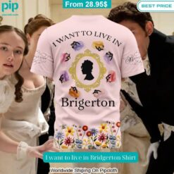 I want to live in Bridgerton Shirt You look so healthy and fit