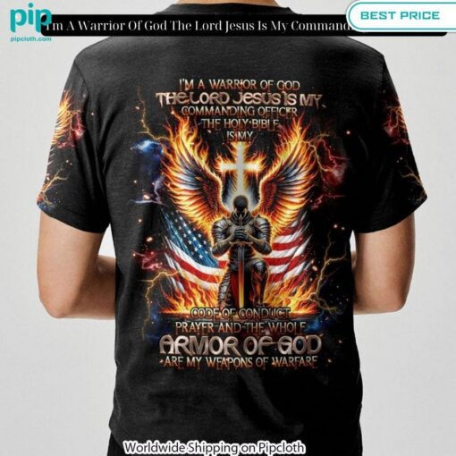 im a warrior of god the lord jesus is my commanding officer shirt 2