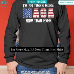 I'm More M.A.G.A Now Than Ever Shirt Wow! This is gracious