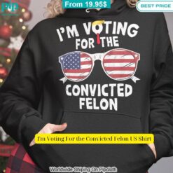 I'm Voting For the Convicted Felon US Shirt Hundred million dollar smile bro