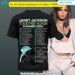 In My Janet Jackson Era Since 1966 Shirt You guys complement each other