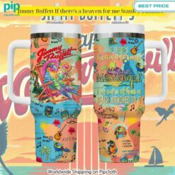 jimmy buffett if theres a heaven for me stanley tumbler 1