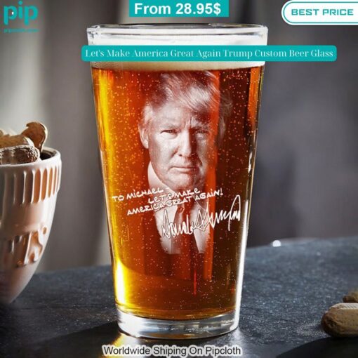 lets make america great again trump custom beer glass 2