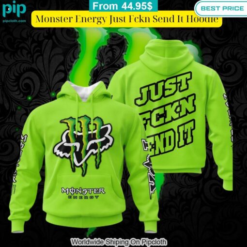 monster energy just fckn send it hoodie 3