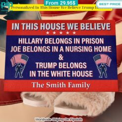 Personalized In This House We Believe Trump Doormat Nice bread, I like it