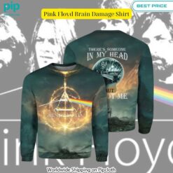 Pink Floyd Brain Damage Shirt You look fresh in nature