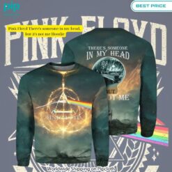 Pink Floyd There's someone in my head, but it's not me Hoodie Good click