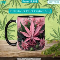 Pink Stoner Chick Custom Mug Super sober