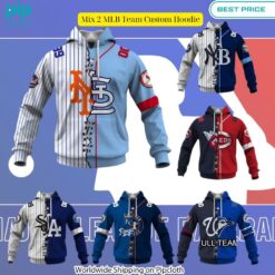 Select Mix 2 MLB Team Custom Hoodie Loving click