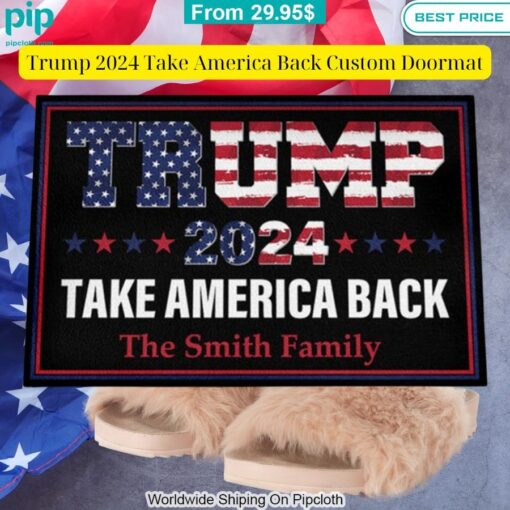 Trump 2024 Take America Back Custom Doormat You are always amazing