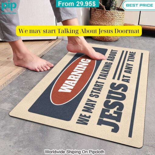 We may start Talking About Jesus Doormat You look so healthy and fit