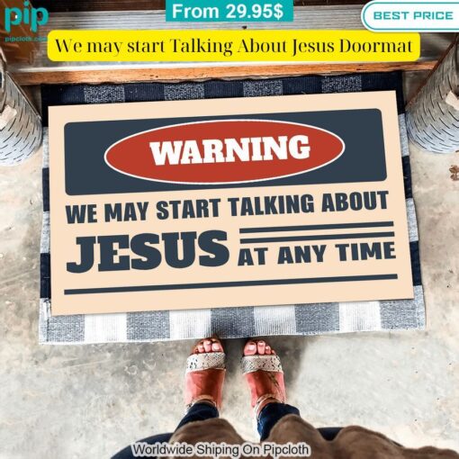 We may start Talking About Jesus Doormat Is this your new friend?