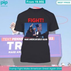 Trump Assassination Attempt Fight Make American Great Again Shirt strong voting