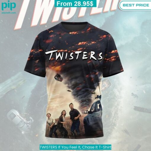 TWISTERS If You Feel It, Chase It T-Shirt cool