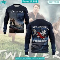 TWISTERS Not My First Tornadeo Hoodie cool fabric