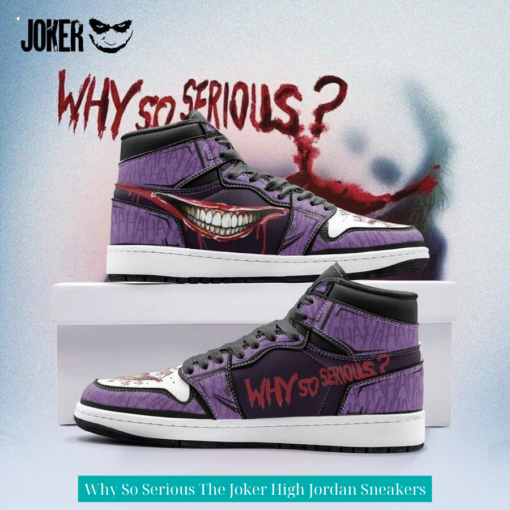 Why So Serious The Joker High Jordan Sneakers