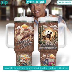 Amarillo by Morning George Strait Stanley Tumbler with Straw Speechless