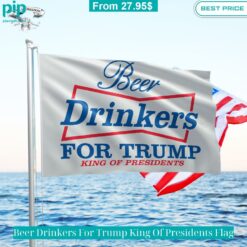 Beer Drinkers For Trump King Of Presidents Flag Elegant and sober Pic