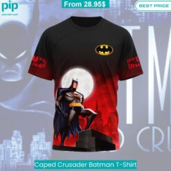 Caped Crusader Batman T Shirt This picture is worth a thousand words.