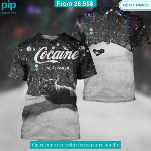 Cat cocaine everyshirt sweatshirt, hoodie Elegant and sober Pic