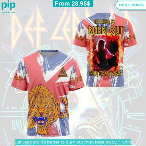 Def Leppard it's better to burn out than fade away T-Shirt eco-friendly