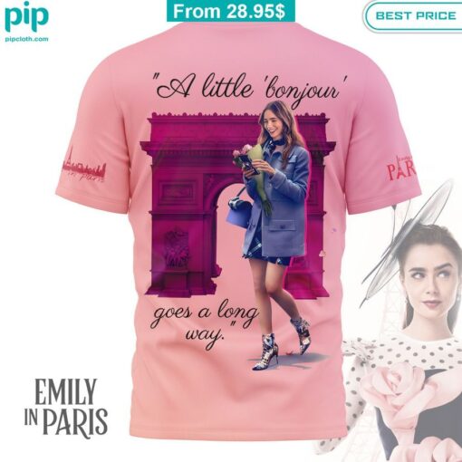 Emily In Paris A Little Bonjour Goes A Long Way Shirt love