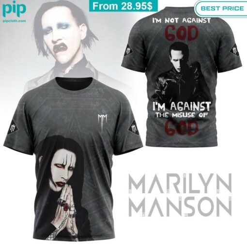 I'm not against god, I'm against the misuse of god Marilyn Manson Shirt cool for fans