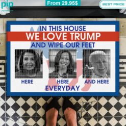 In This House We Love Trump and wipe our feet here Biden Doormat Amazing Pic