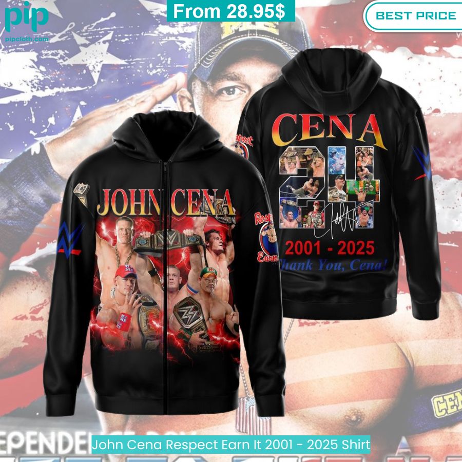 John Cena Respect Earn It 2001 2025 Shirt You look lazy